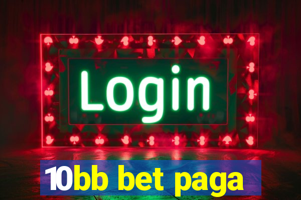 10bb bet paga